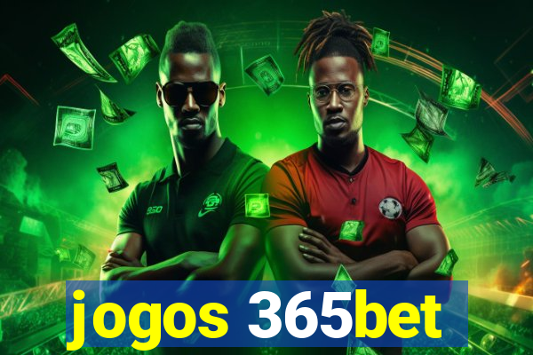 jogos 365bet